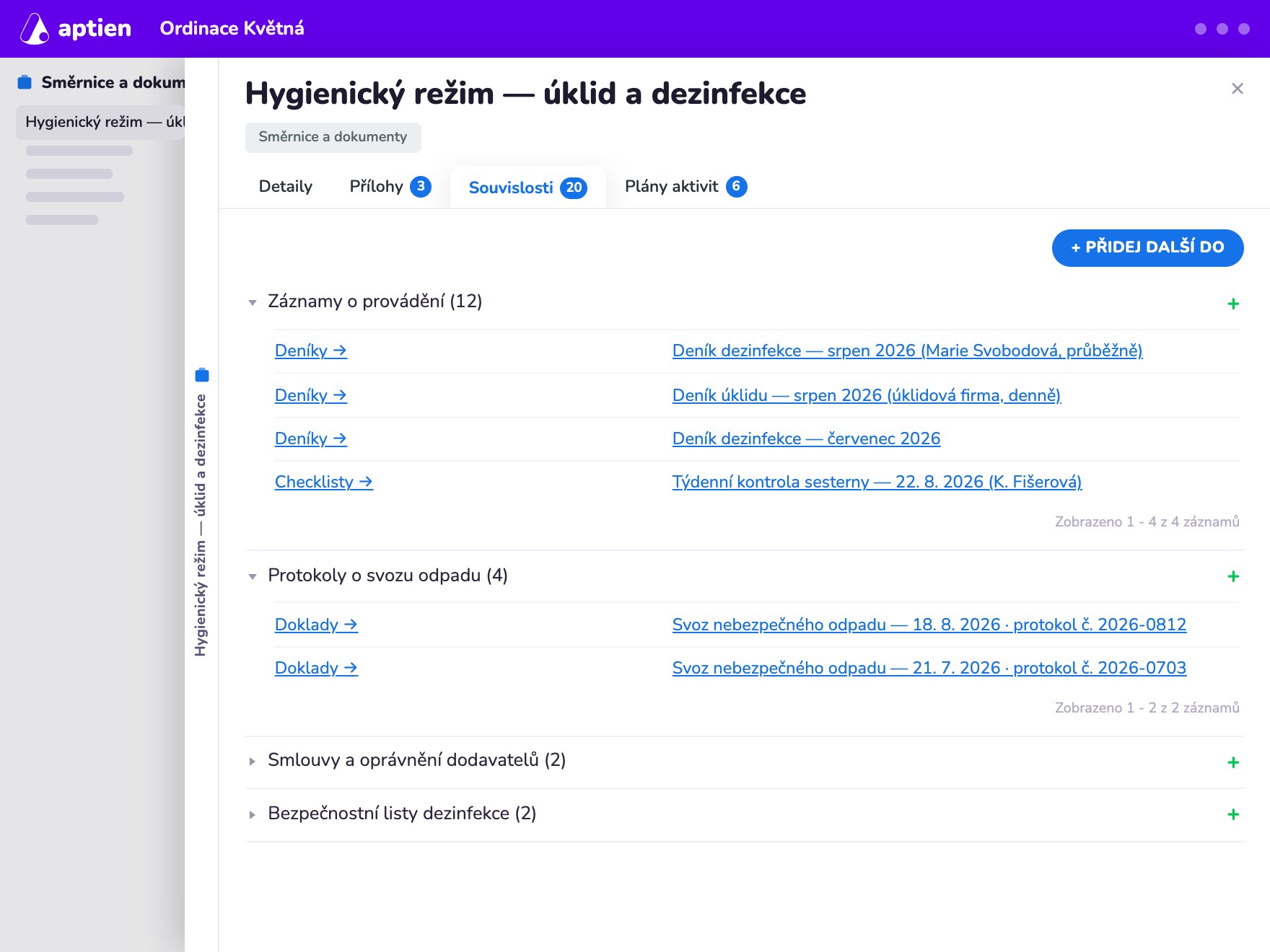 Obrazovka Aptienu: záložka Souvislosti u hygienického režimu — deníky dezinfekce a úklidu, týdenní checklist sesterny, protokoly o svozu odpadu s čísly, smlouvy dodavatelů a bezpečnostní listy.
